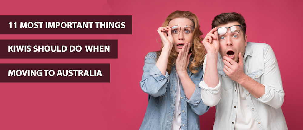 The 11 most important things that Kiwis forget to do when moving to Australia