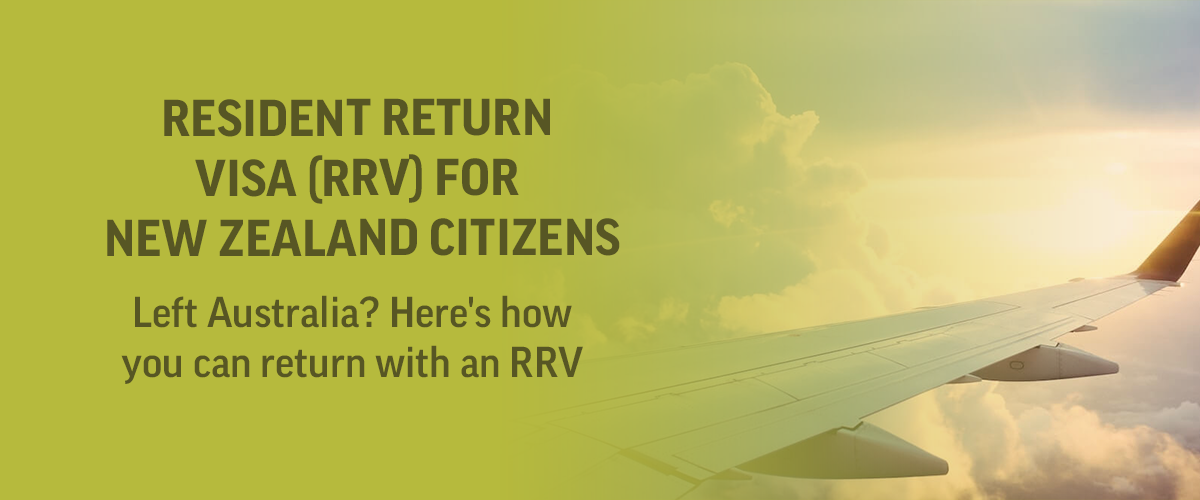 Resident Return Visa (RRV) for New Zealand Citizens